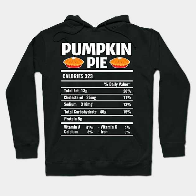 Pumpkin Pie Nutrition Facts Thanksgiving Matching Family Hoodie by TheMjProduction